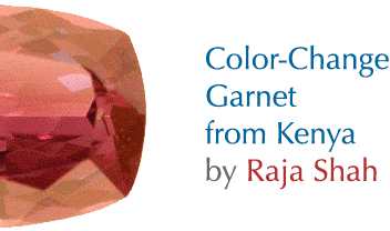 Color-Change Garnet from Kenya by Raja Shah